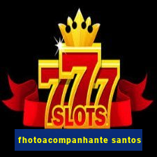 fhotoacompanhante santos